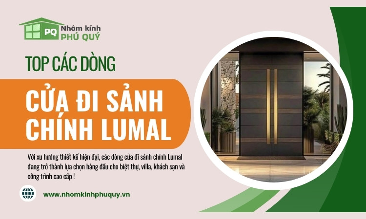 Mẫu cửa đi sảnh chính Lumal cao cấp!